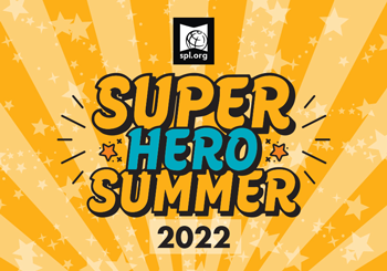 superhero summer 2022 spl.org