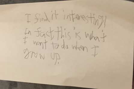 A handwritten note saying " I find it interesting. In fact, this is what I want to do when I grow up."