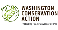 Washington Conservation Action protecting people and nature as one